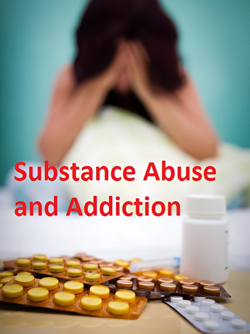 Substance Abuse and Addiction